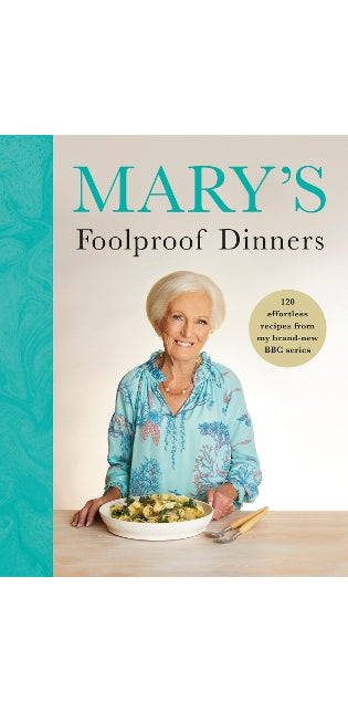 Mary’s Foolproof Dinners