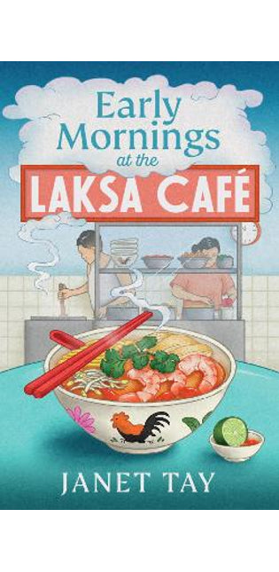 Early Mornings at the Laksa Cafe