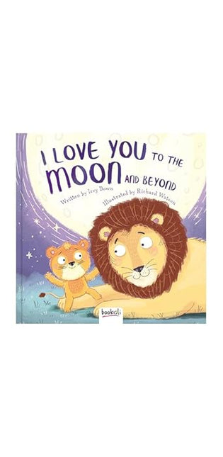 I Love You to the Moon and Beyond