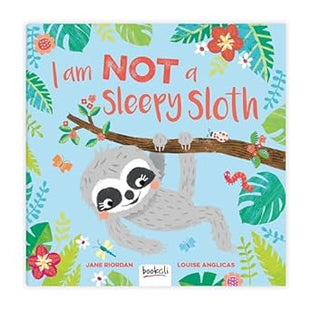 I Am Not A Sleepy Sloth
