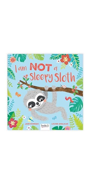 I Am Not A Sleepy Sloth