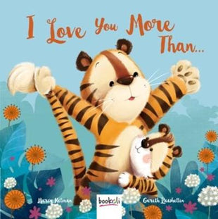 I Love You More Than…