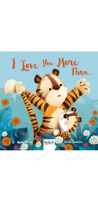 I Love You More Than…