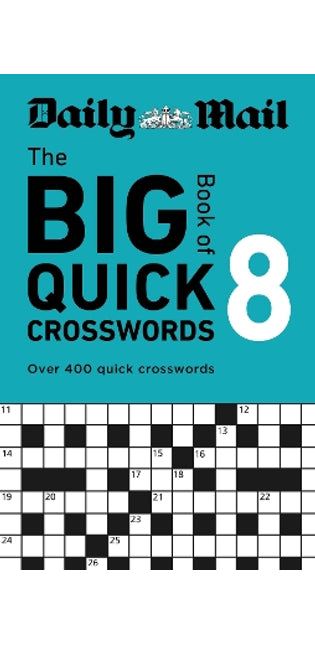 Daily Mail Big Book of Quick Crosswords Volume 8