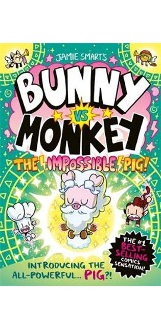 Bunny vs Monkey: The Impossible Pig