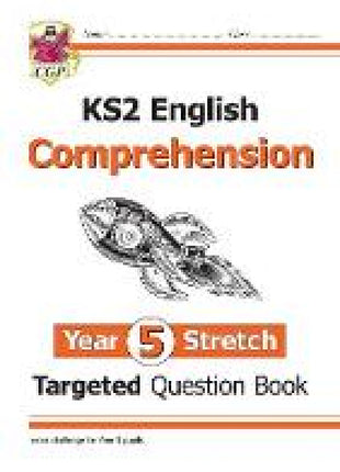 KS2 English Year 5 Stretch Reading Comprehension Targeted Question Book (+ Ans)