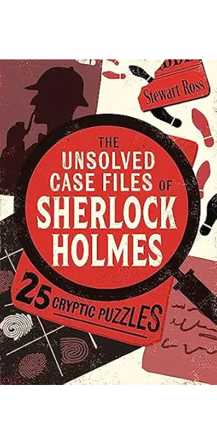 The Unsolved Case Files of Sherlock Holmes