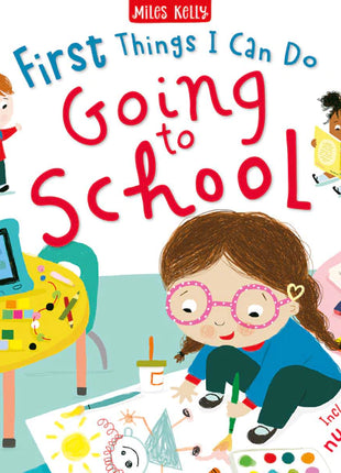 First Things I Can Do: Going to School