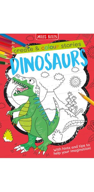 Create & Colour Stories: Dinosaurs