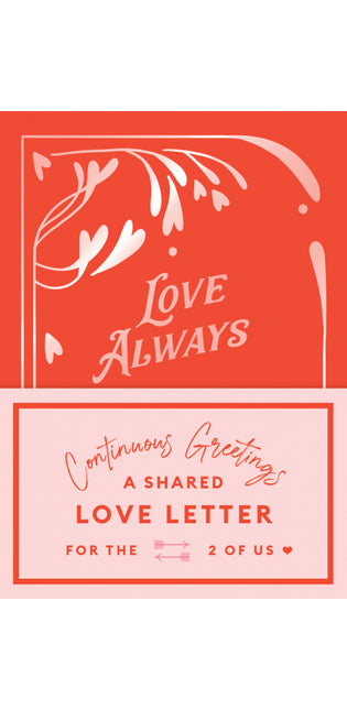 Continuous Greetings: A Shared Love Letter for the Two of Us
