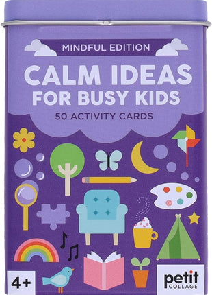 Calm Ideas for Busy Kids: Mindful Edition