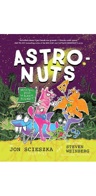 AstroNuts Mission One: The Plant Planet