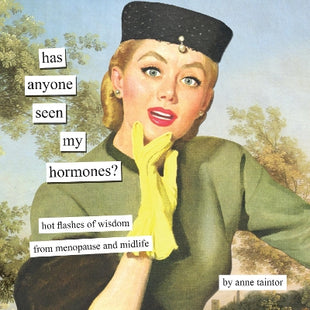 Has Anyone Seen My Hormones?