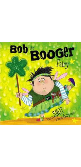 Bob the Bogey Fairy