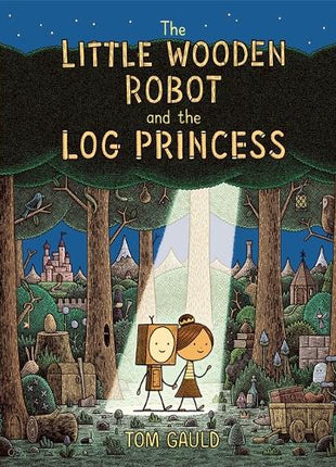 The Little Wooden Robot and the Log Princess
