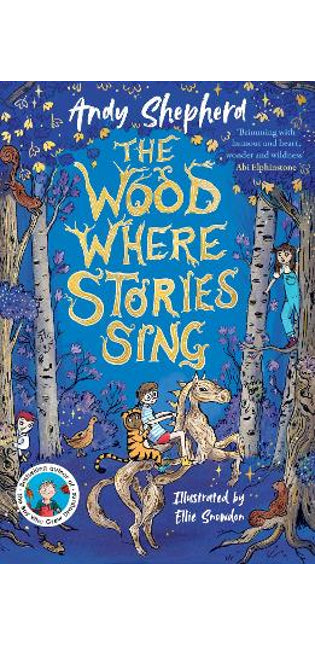 The Wood Where Stories Sing