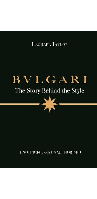 Bulgari: The Story Behind the Style