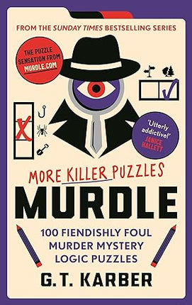 Murdle: More Killer Puzzles