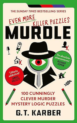 Murdle: Even More Killer Puzzles