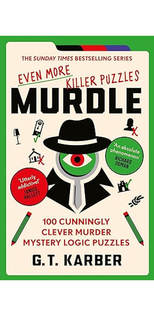 Murdle: Even More Killer Puzzles