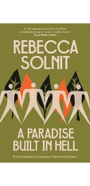 A Paradise Built in Hell