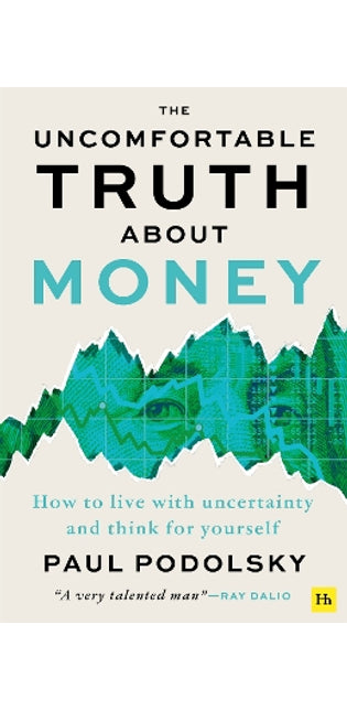 Uncomfortable Truth About Money