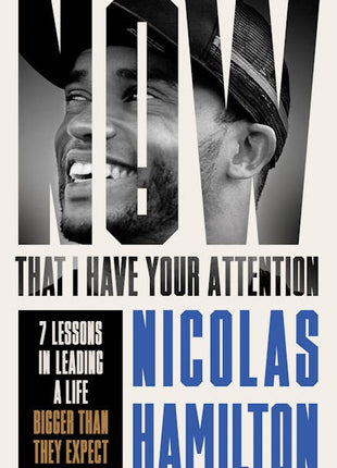 Now That I have Your Attention