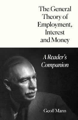General Theory of Employment, Interest and Money