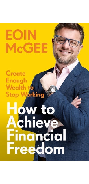 How to Achieve Financial Freedom