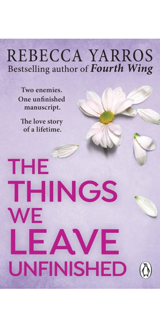 The Things We Leave Unfinished