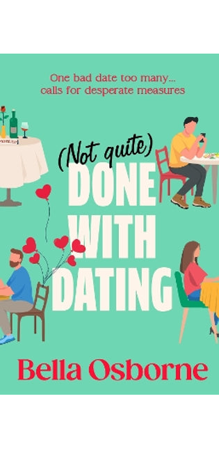 Not Quite Done with Dating