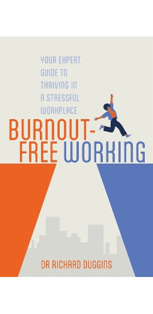 Burnout-Free Working