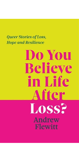 Do You Believe in Life After Loss?