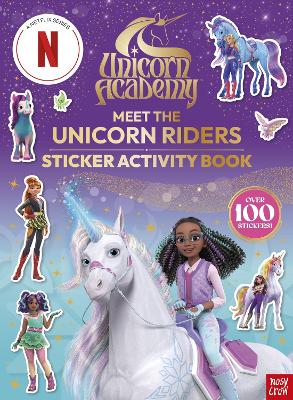 Unicorn Academy: Meet the Unicorn Riders: Sticker Activity Book