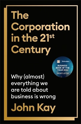 Corporation in the Twenty-First Century