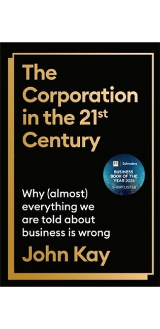 Corporation in the Twenty-First Century
