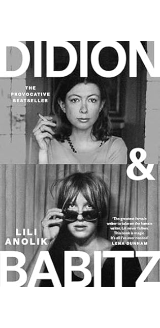 Didion & Babitz