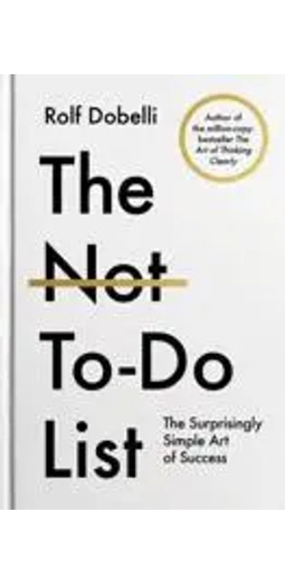 The Not To-Do List