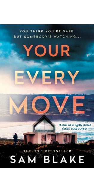 Your Every Move
