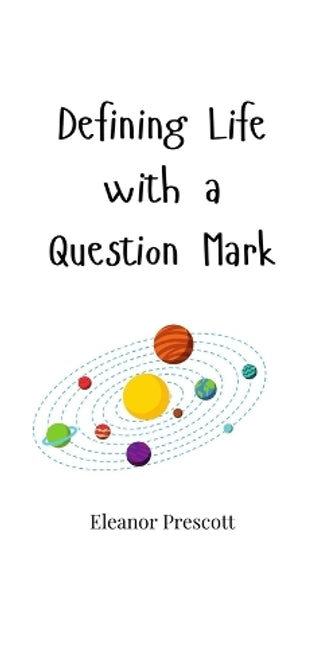 Defining Life with a Question Mark