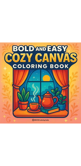 Bold & Easy Cozy Canvas Coloring Book