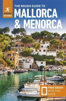 Rough Guide to Mallorca and Menorca: Travel Guide with eBook