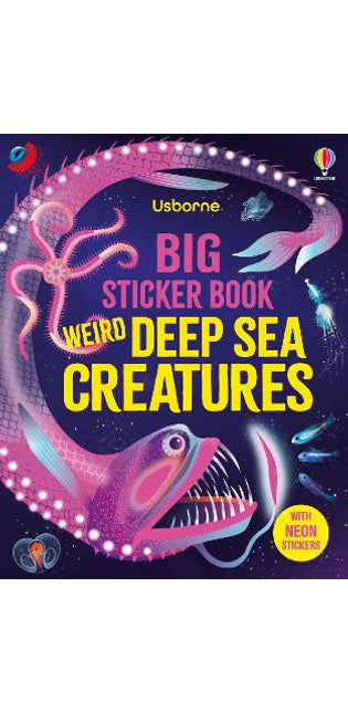 Big Sticker Book Weird Deep Sea Creatures