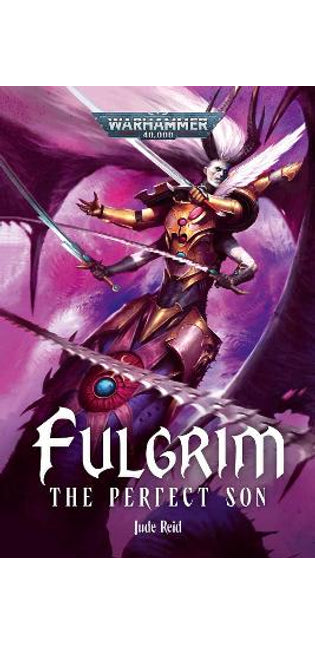 Fulgrim: The Perfect Son