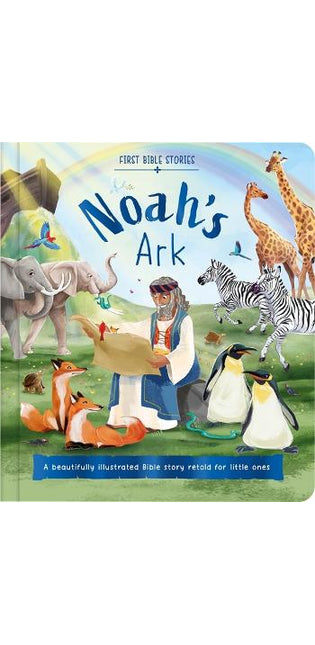 First Bible Stories: Noah's Ark