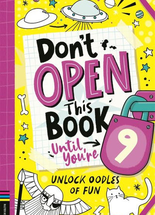 Don’t Open This Book Until You’re 9!
