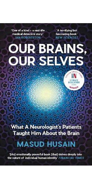 Our Brains, Our Selves