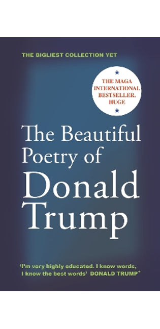Beautiful Poetry of Donald Trump