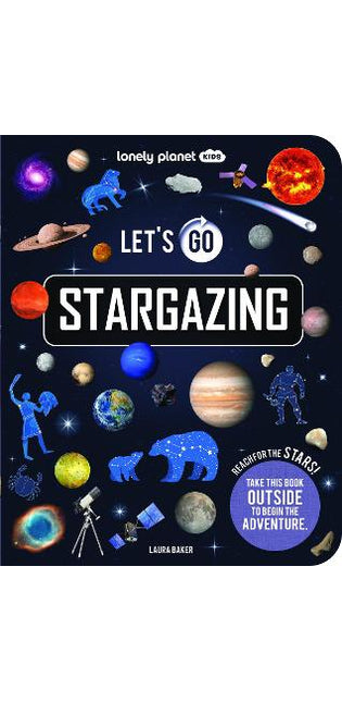 Lonely Planet Kids Let's Go Stargazing