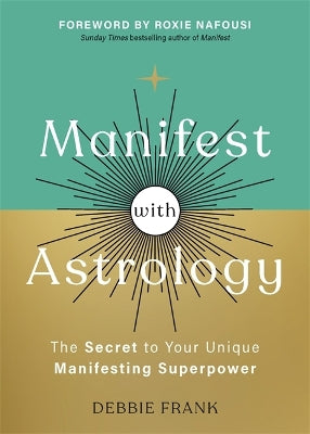 Manifest with Astrology